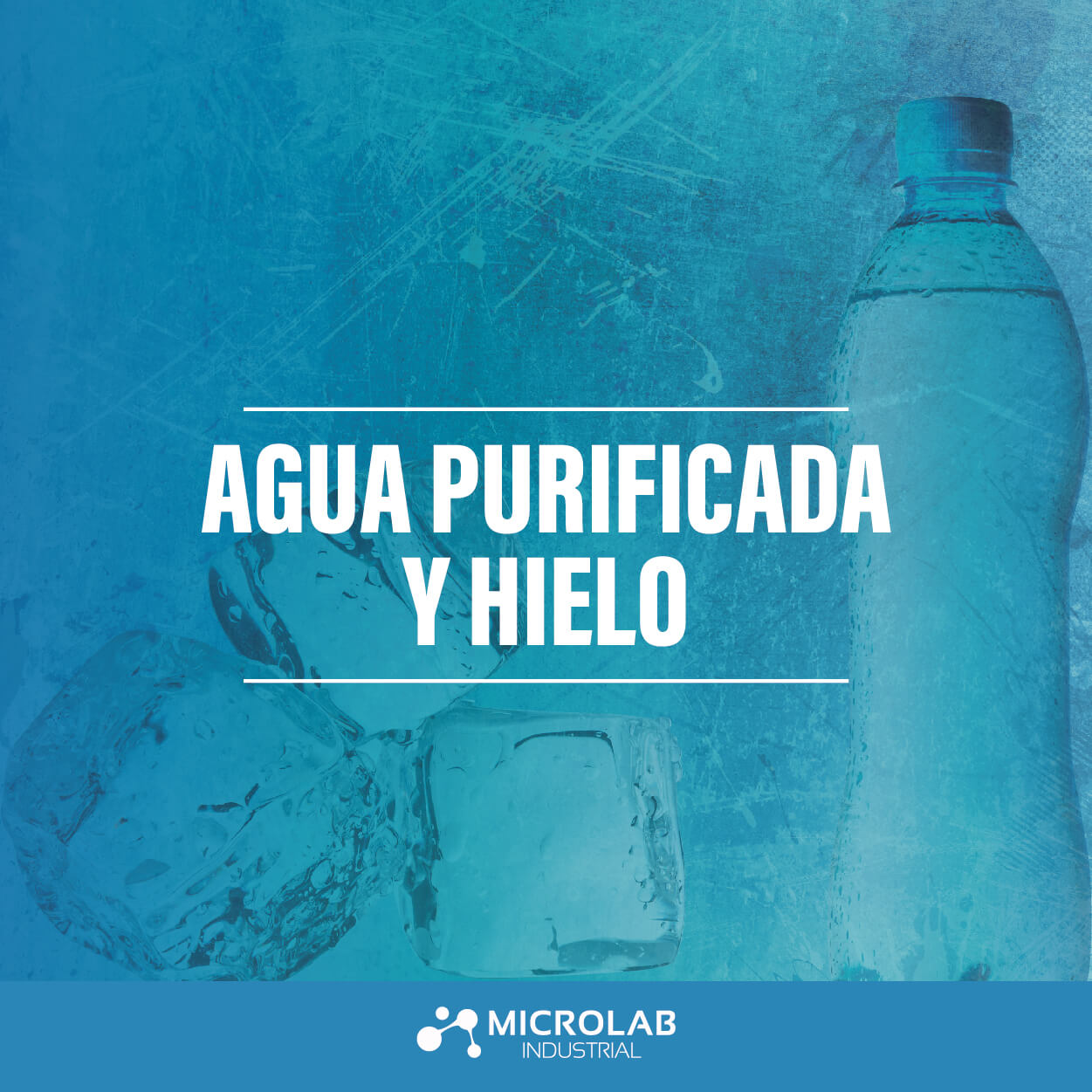 Agua purificada y hielo